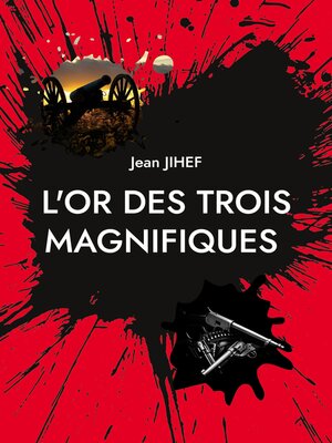 cover image of L'Or des Trois Magnifiques